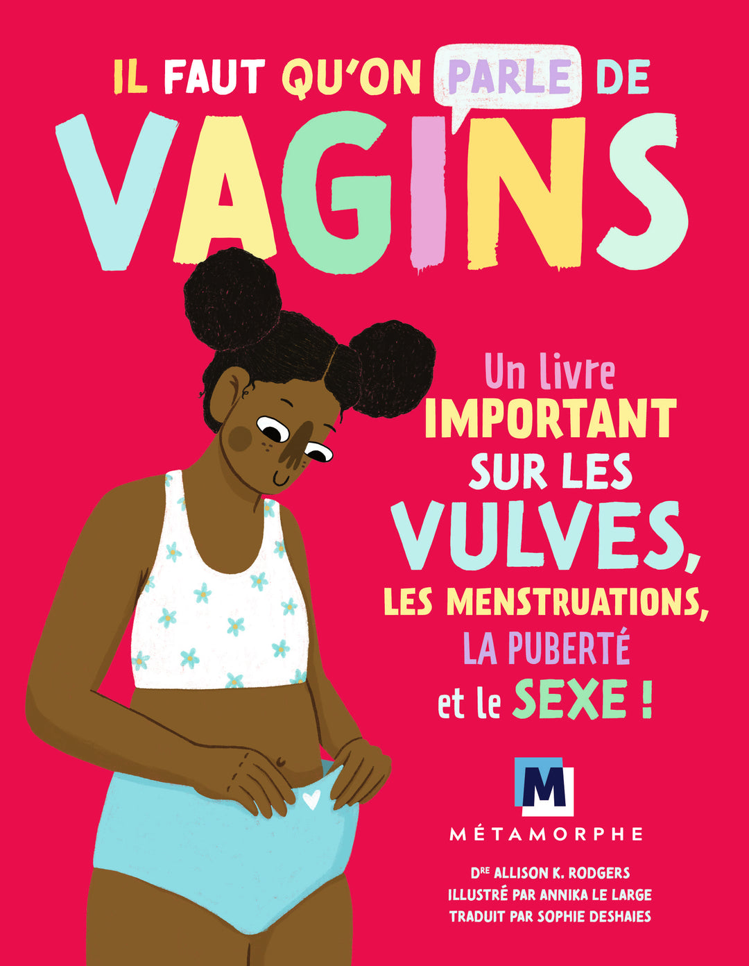 Il faut qu'on parle de VAGINS