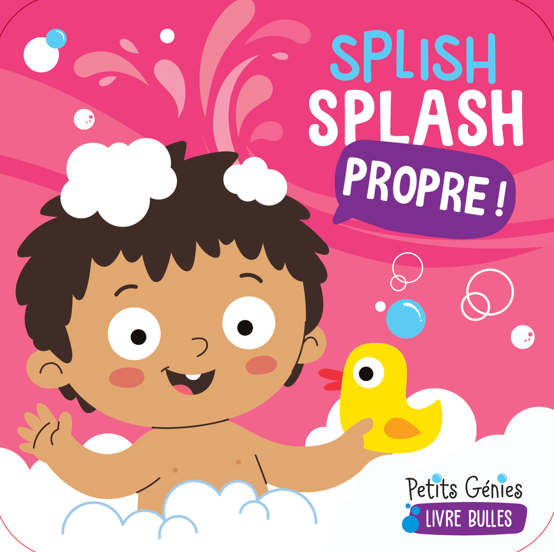 Livre bulles : Splish Splash Propre !