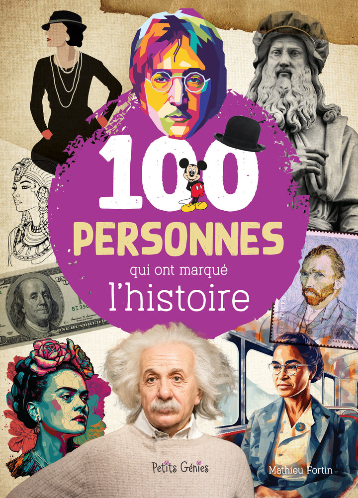 100 personnages qui ont marqué l'histoire