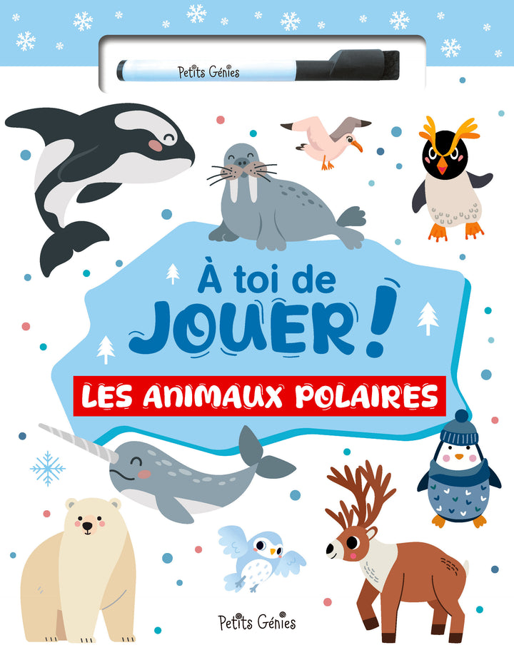 À toi de jouer : Les animaux polaires