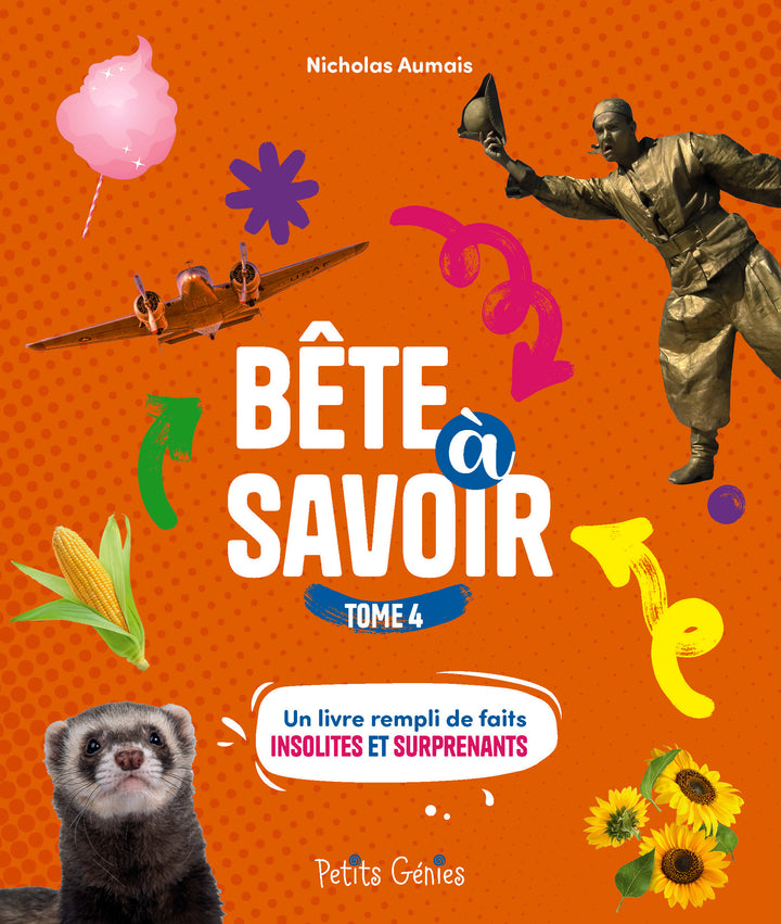 Bête à savoir - Tome 4