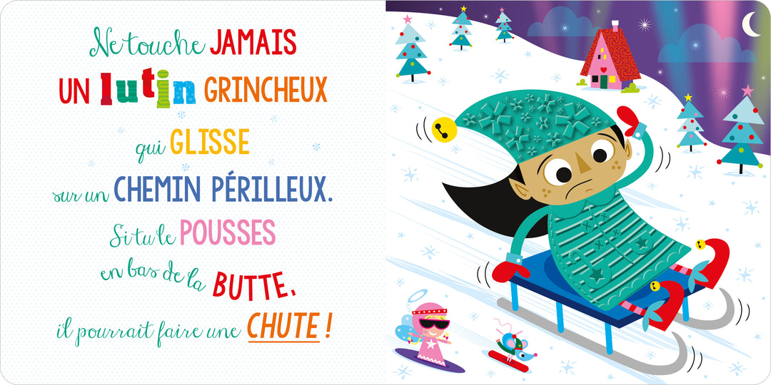 Ne touche jamais un renne grincheux !