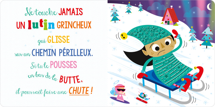 Ne touche jamais un renne grincheux !