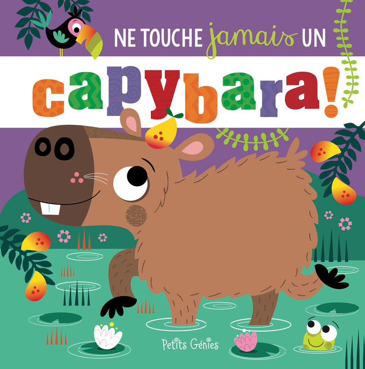 Ne touche jamais un capybara !
