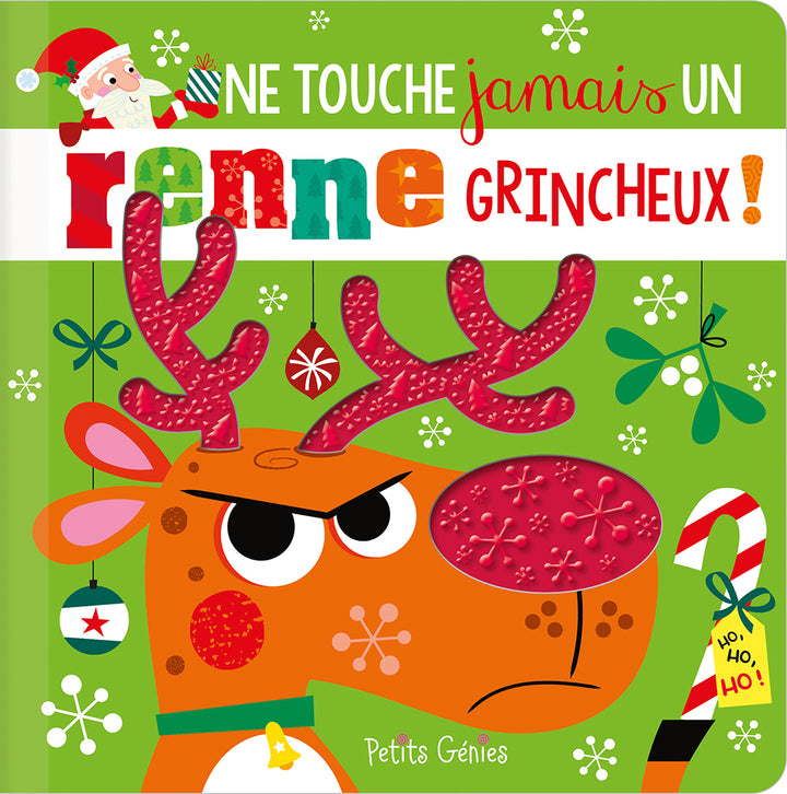 Ne touche jamais un renne grincheux !