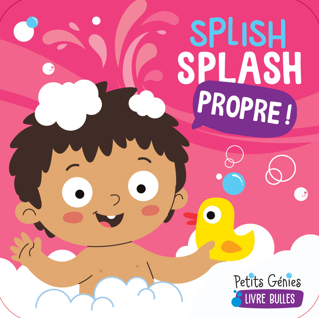 Livre bulles : Splish Splash Propre !