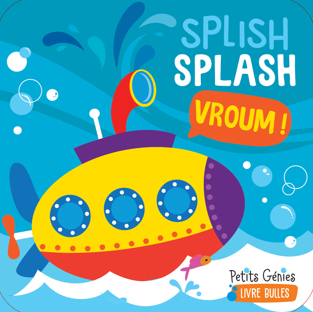 Livre bulles : Splish Splash Vroum !