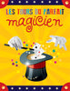 Les tours du parfait magicien