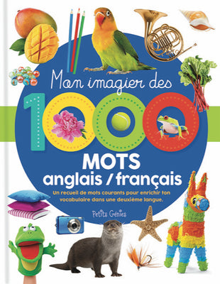 Mon imagier des 1000 mots anglais/français