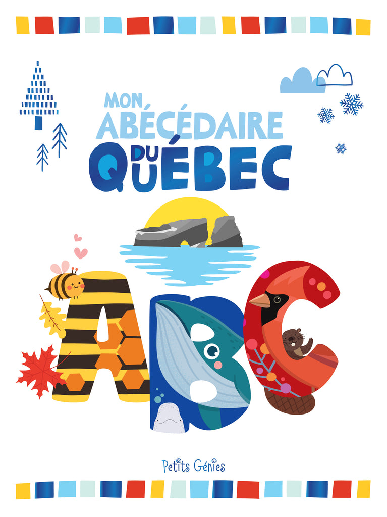 Mon abécédaire du Québec